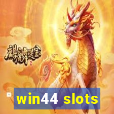 win44 slots